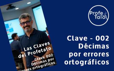 Clave #002 – Décimas de descuento por errores de redacción