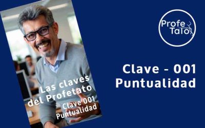 Clave #001 – Puntualidad