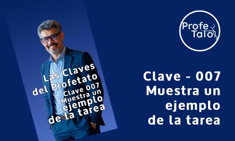 Las Claves del Profetato Clave 007: Muestra un ejemplo se la tarea