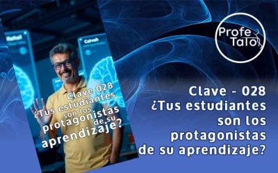 Clave 028 – Aplica el Aprendizaje Activo en tu Clase